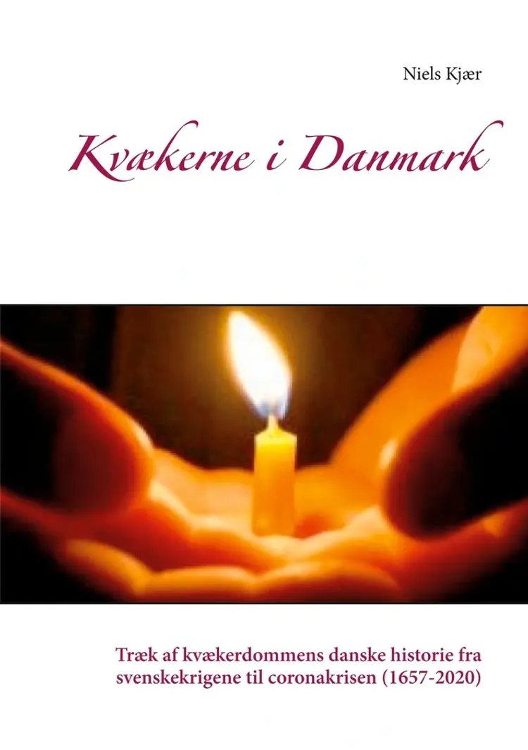 Kvækerne i Danmark af Niels Kjær