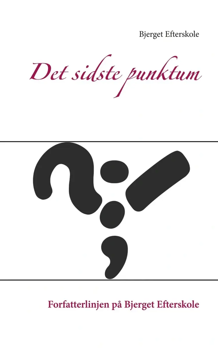 Det sidste punktum af Bjerget Efterskole