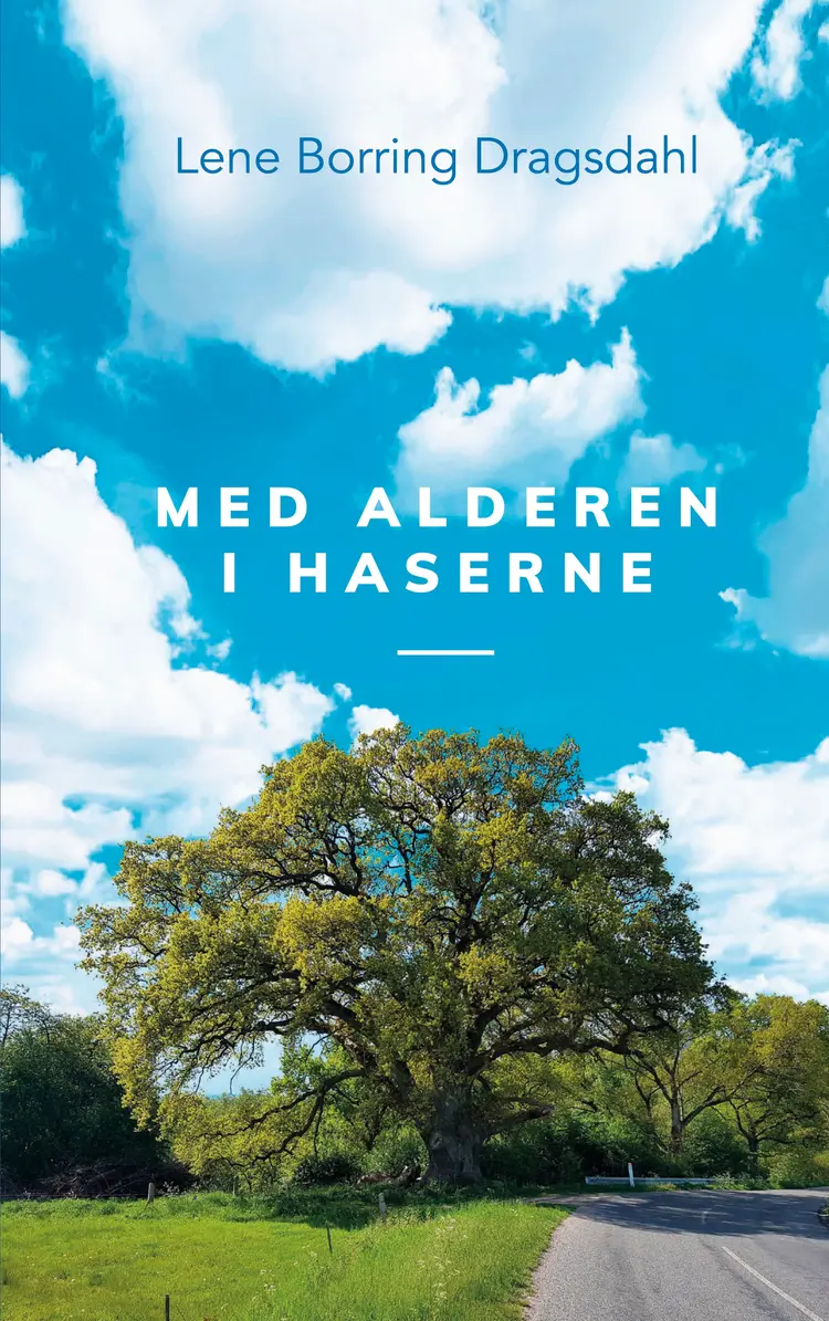 Med alderen i haserne af Lene Borring Dragsdahl