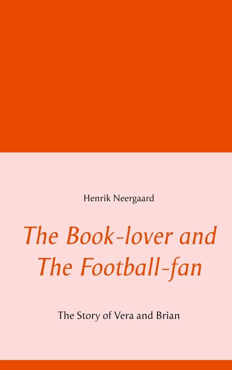 The Book-lover and The Football-fan af Henrik Neergaard