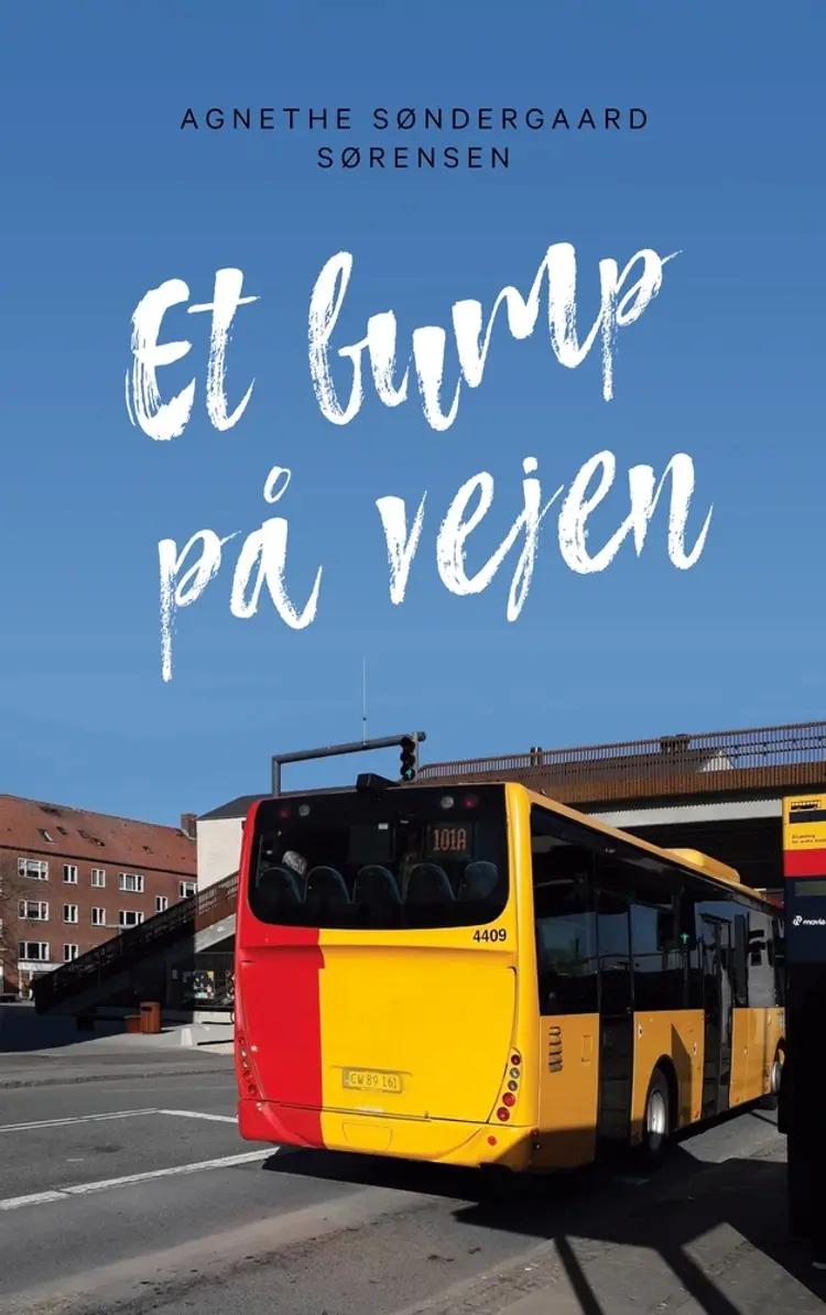 Et bump på vejen af Agnethe Søndergaard Sørensen