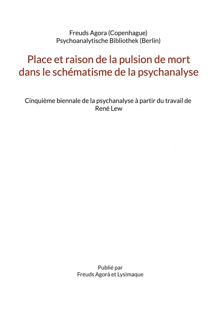 Place et raison de la pulsion de mort dans le schématisme de la psychanalyse af Osvaldo Cariola