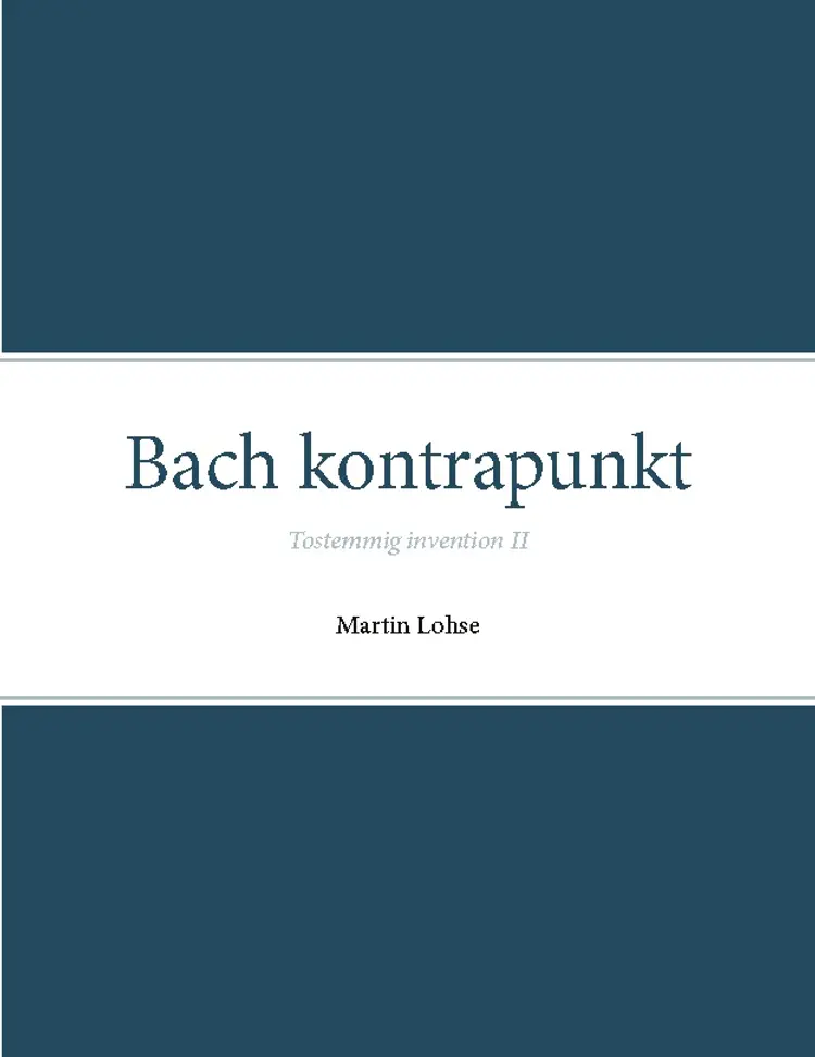Bach kontrapunkt af Martin Lohse