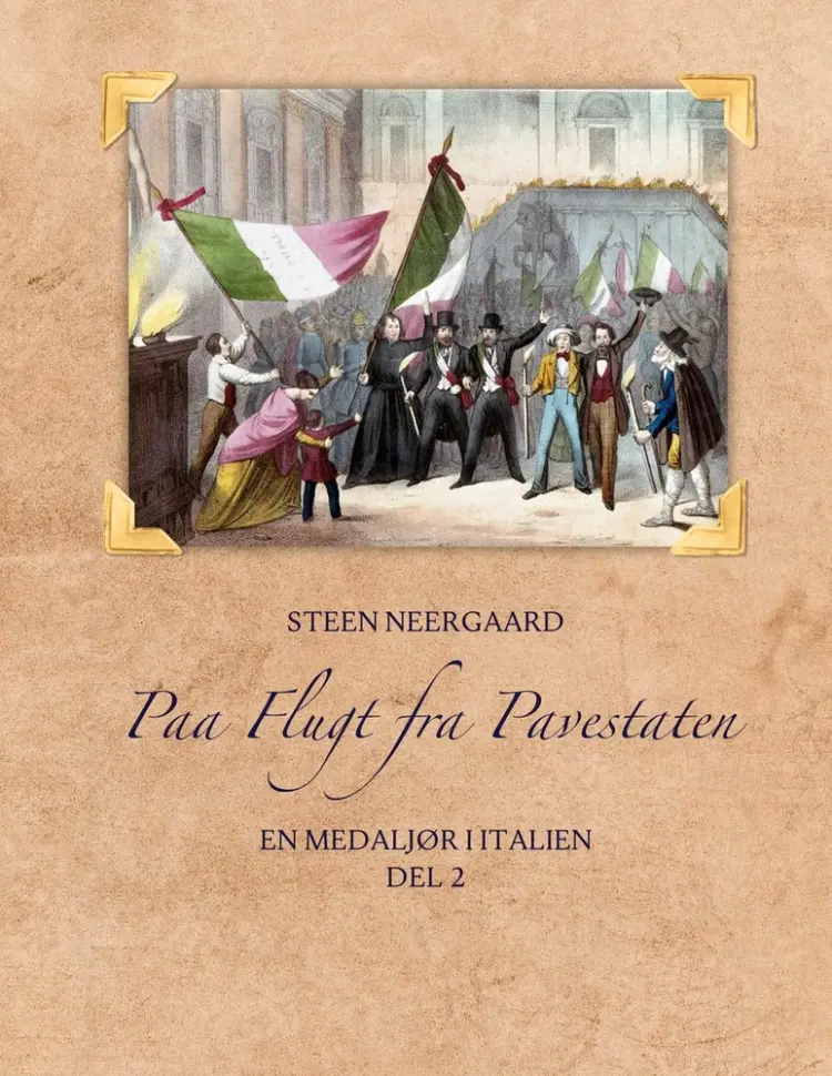 Paa Flugt fra Pavestaten af Steen Neergaard