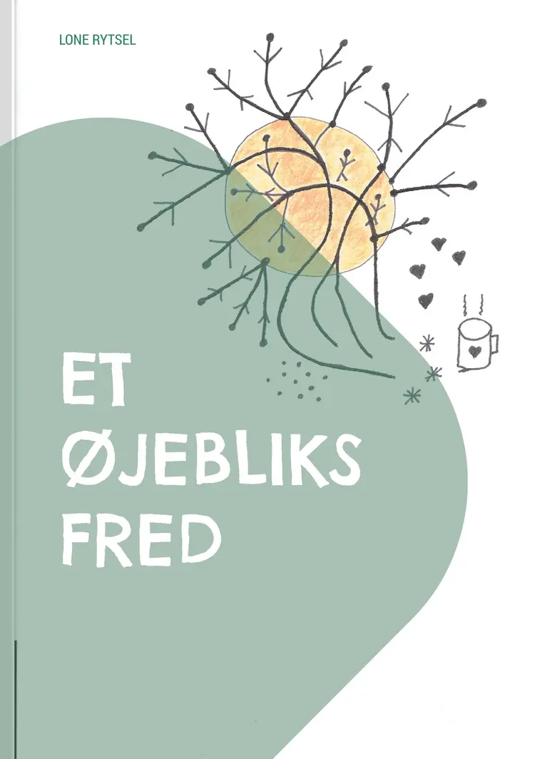 Et øjebliks fred af Lone Rytsel