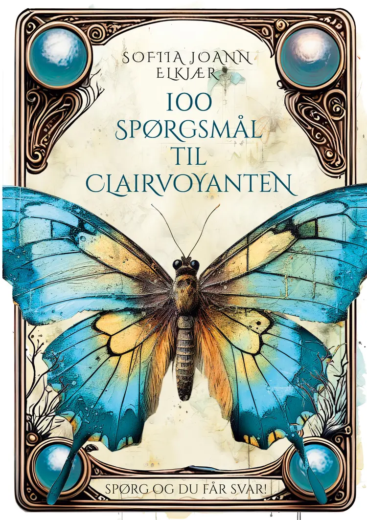 100 spørgsmål til clairvoyanten af Sofiia JoAnn Elkjær