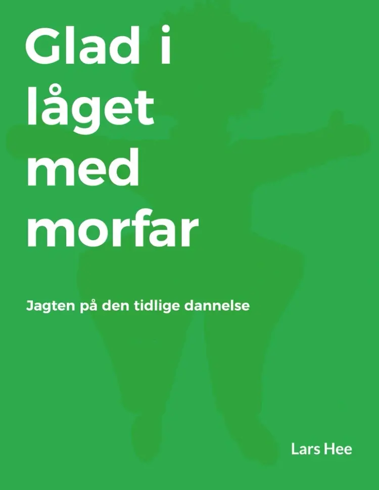 Glad i låget med morfar af Lars Hee