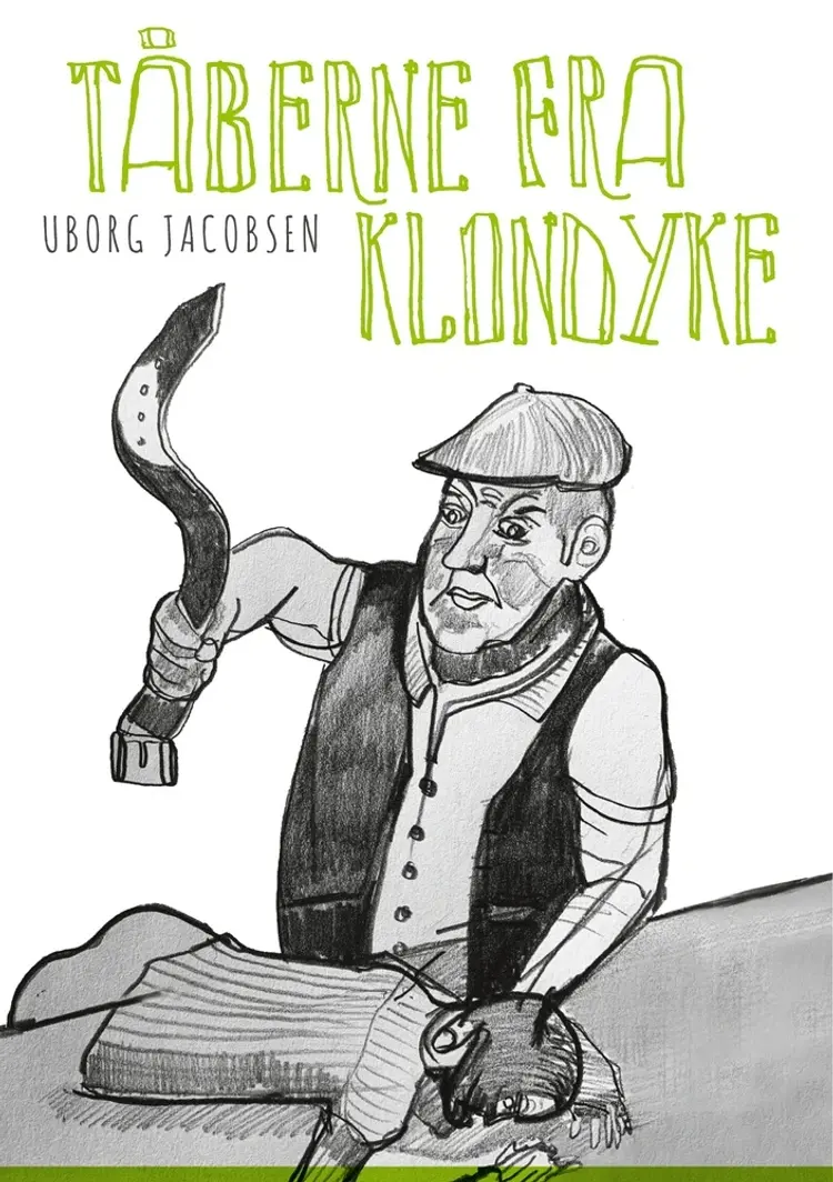 Tåberne fra Klondyke af Uborg Jacobsen
