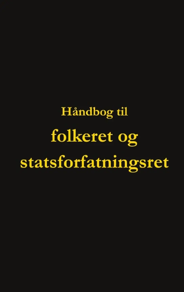 Håndbog til folkeret og statsforfatningsret af Dorte Nguyen