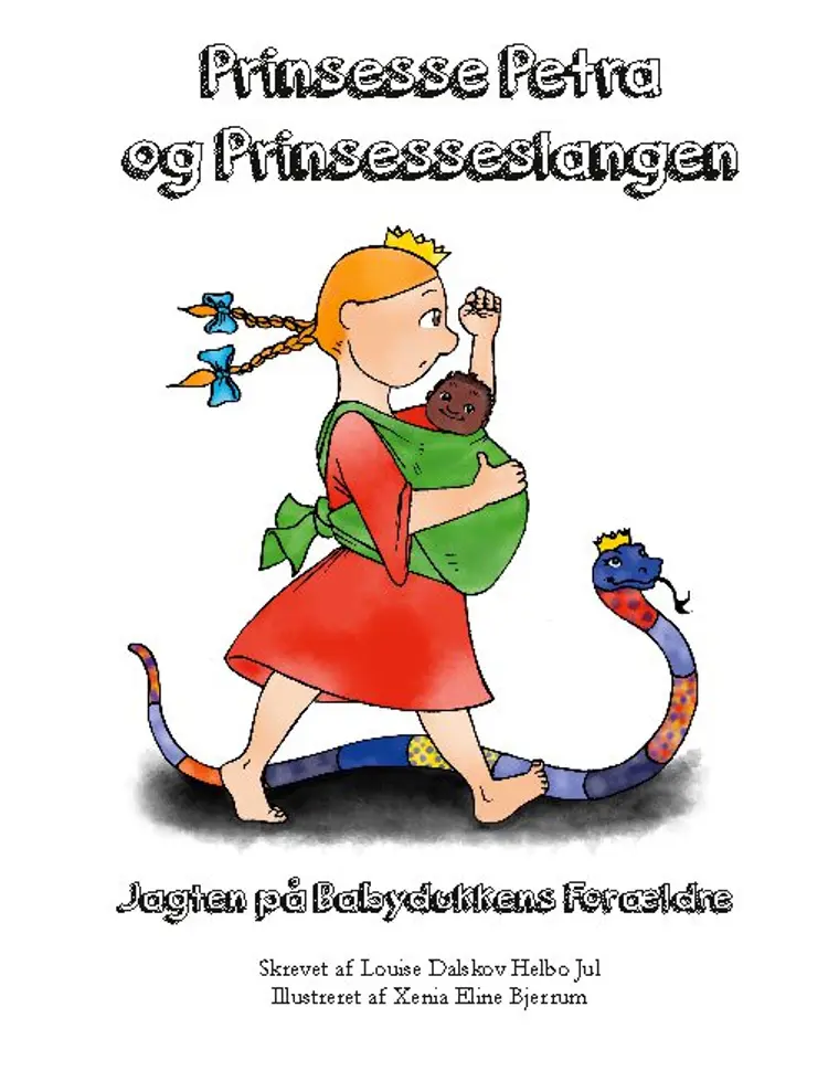 Prinsesse Petra og Prinsesseslangen af Louise Dalskov Helbo Jul