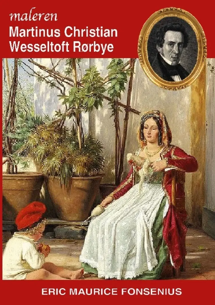 Martinus Christian Wesseltoft Rørbye af Eric Maurice Fonsenius