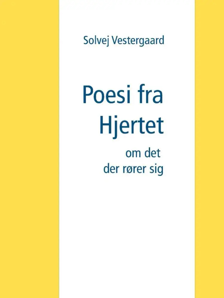 Poesi fra Hjertet af Solvej Vestergaard
