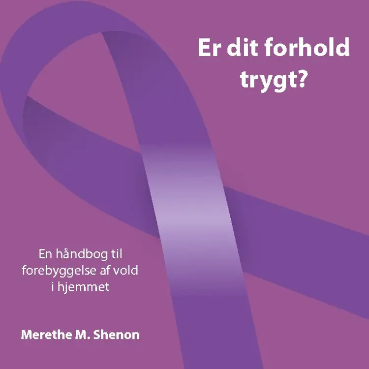 Er dit forhold trygt af Merethe Shenon