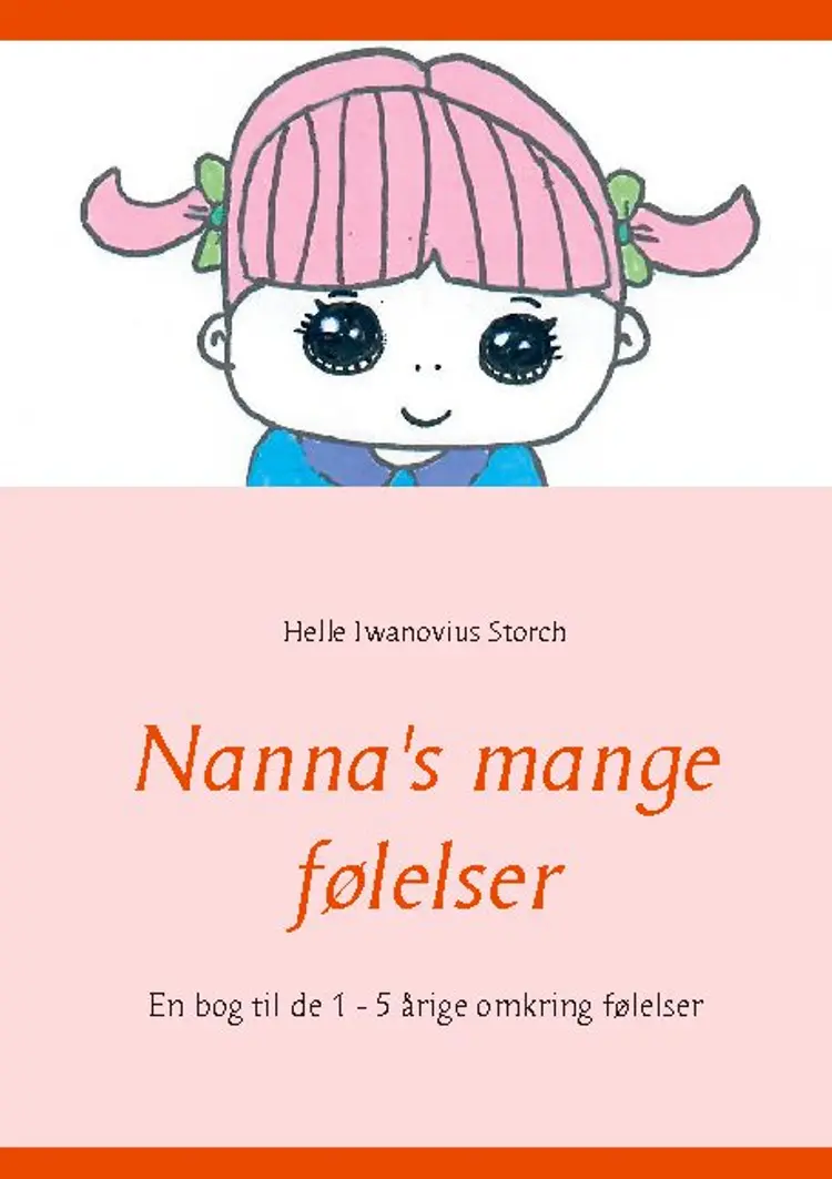 Nanna's mange følelser af Helle Iwanovius Storch