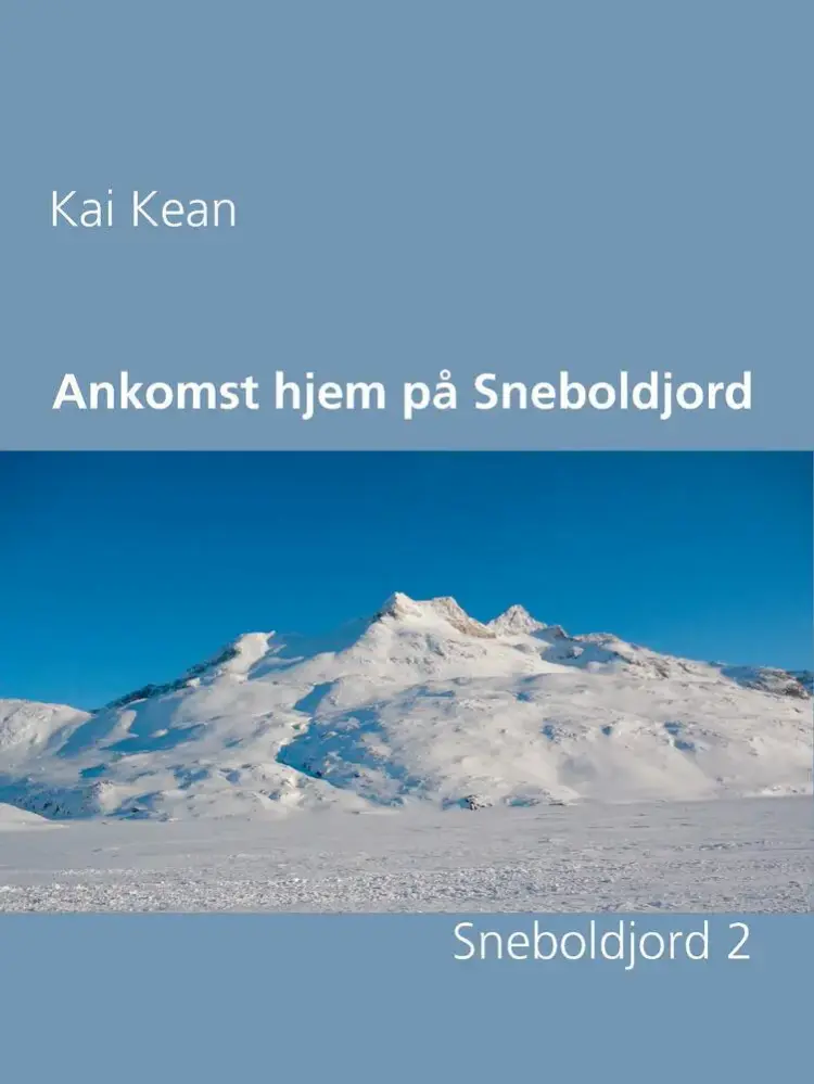 Ankomst hjem på Sneboldjord af Kai Kean