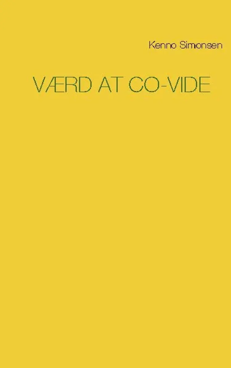 Værd at CO-VIDe af Kenno Simonsen