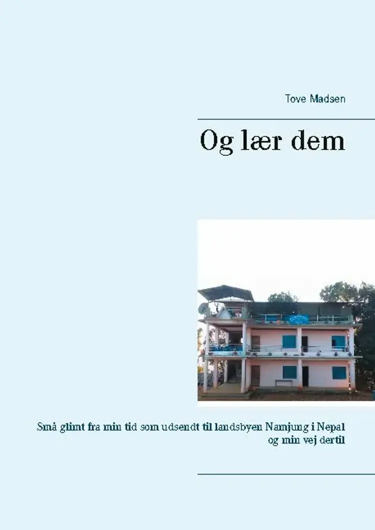Og lær dem af Tove Madsen