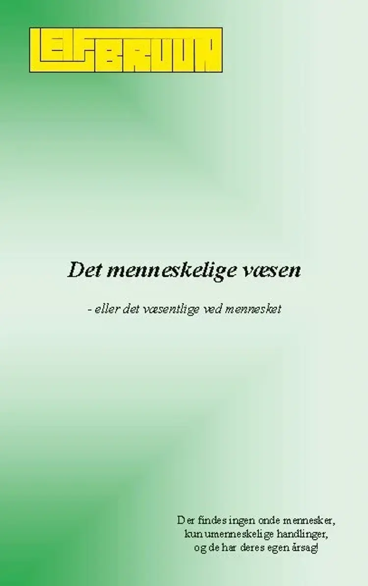 Det menneskelige væsen af Leif Bruun
