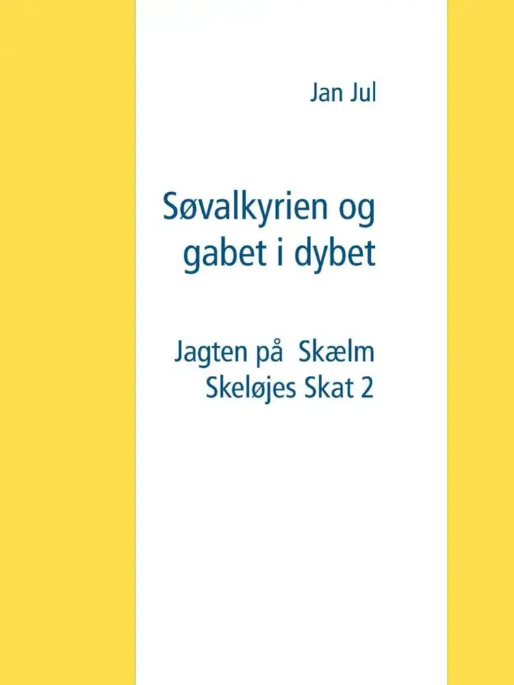 Søvalkyrien og gabet i dybet af Jan Jul