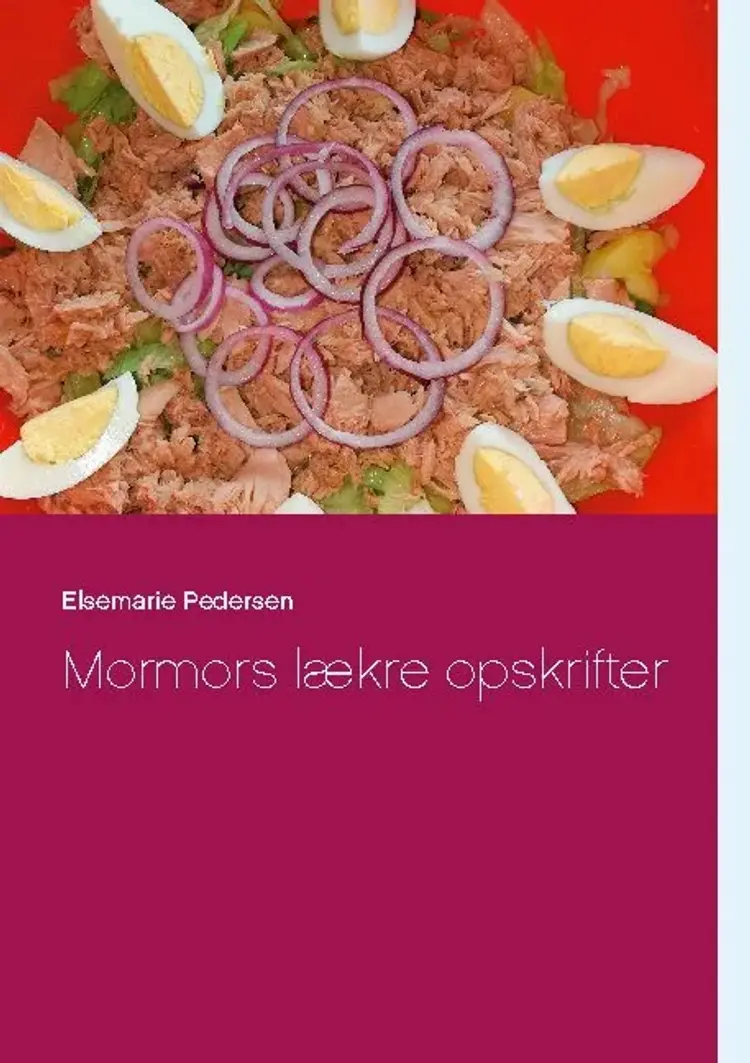 Mormors lækre opskrifter af Elsemarie Pedersen