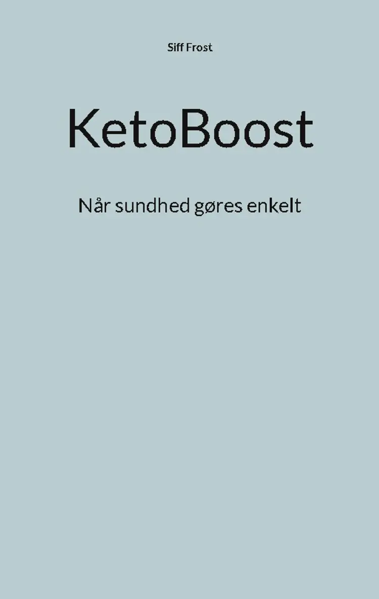 KetoBoost af Siff Frost