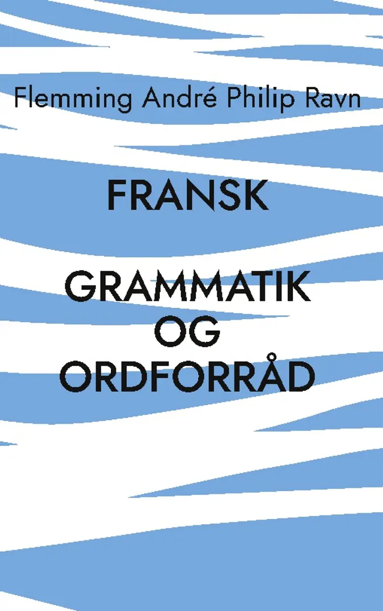 FRANSK af Flemming André Philip Ravn