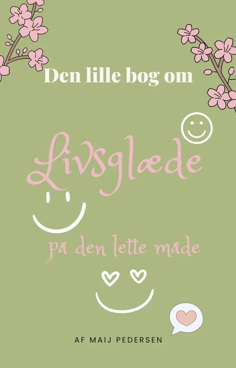 Livsglæde på den lette måde af Maij Pedersen