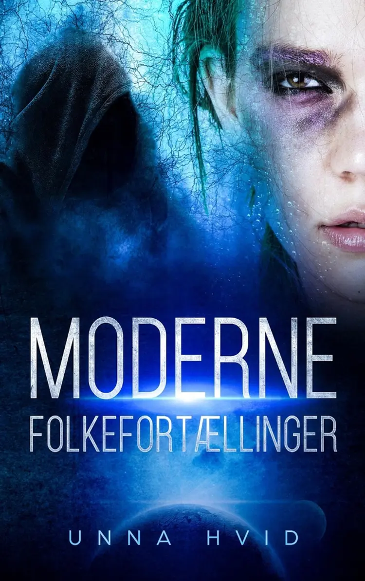 Moderne Folkefortællinger af Unna Hvid