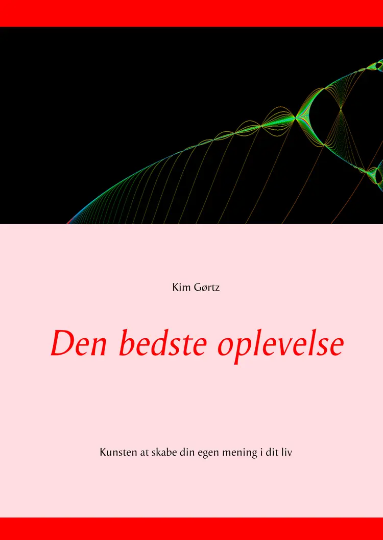 Den bedste oplevelse af Kim Gørtz
