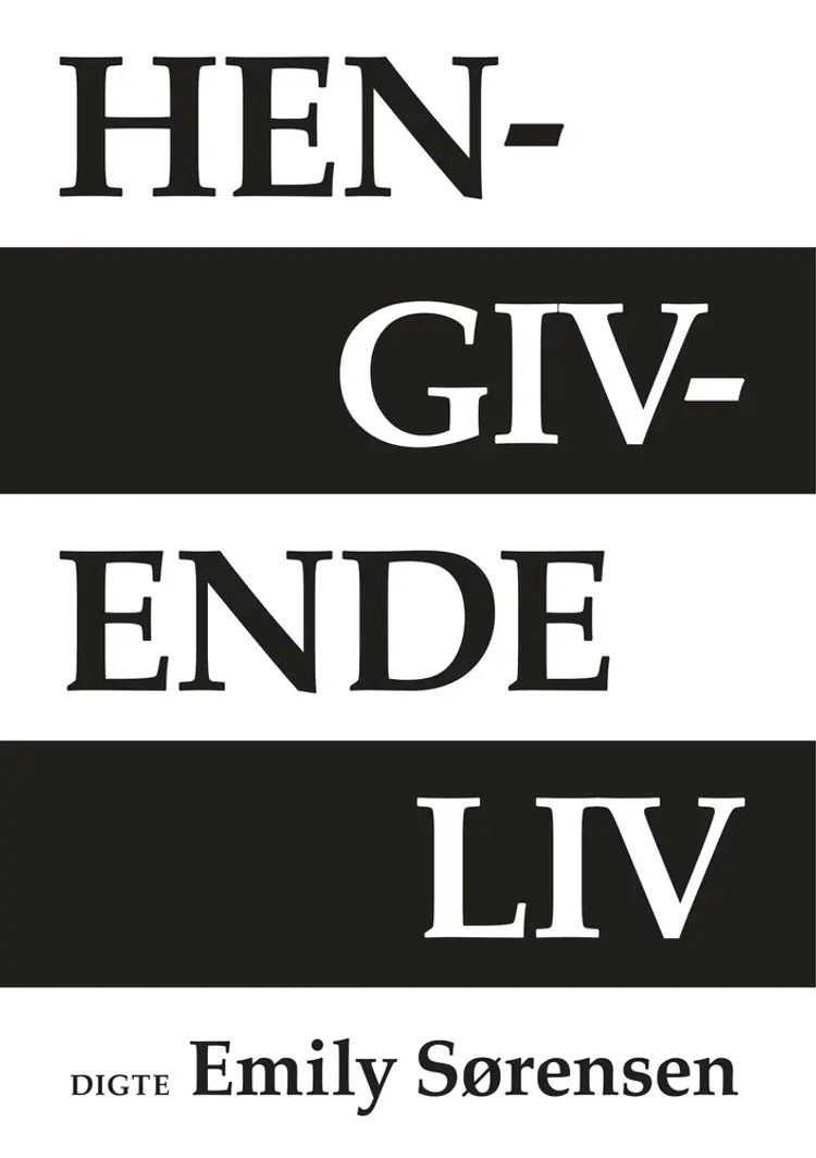 Hengivende liv af Emily Sørensen