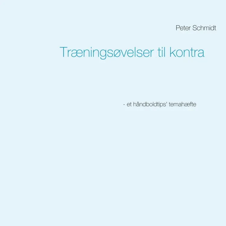 Træningsøvelser til kontra af Peter Schmidt