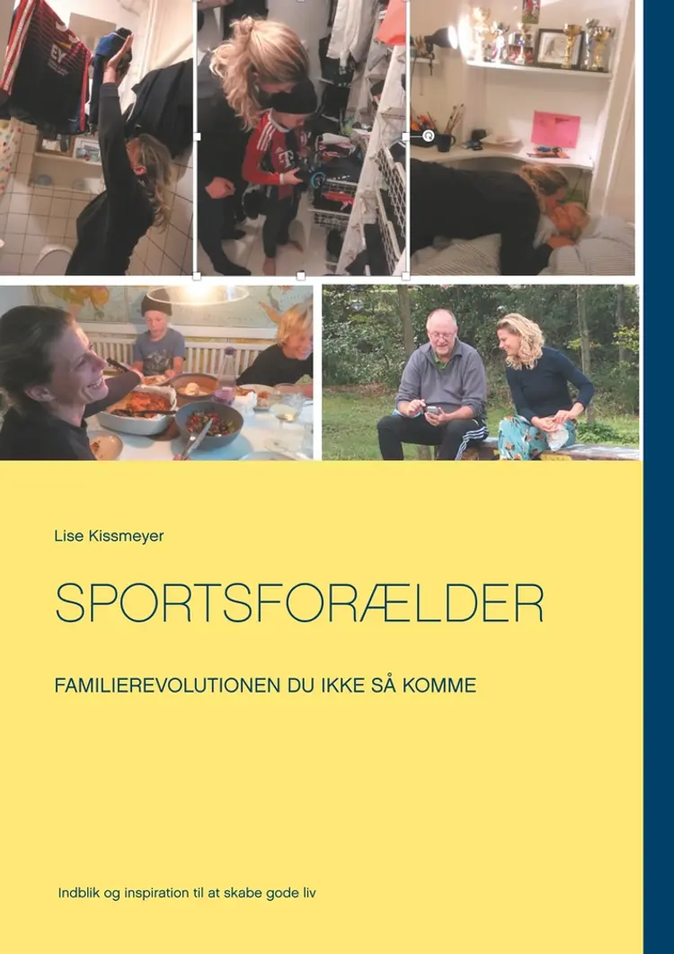 Sportsforælder af Lise Kissmeyer