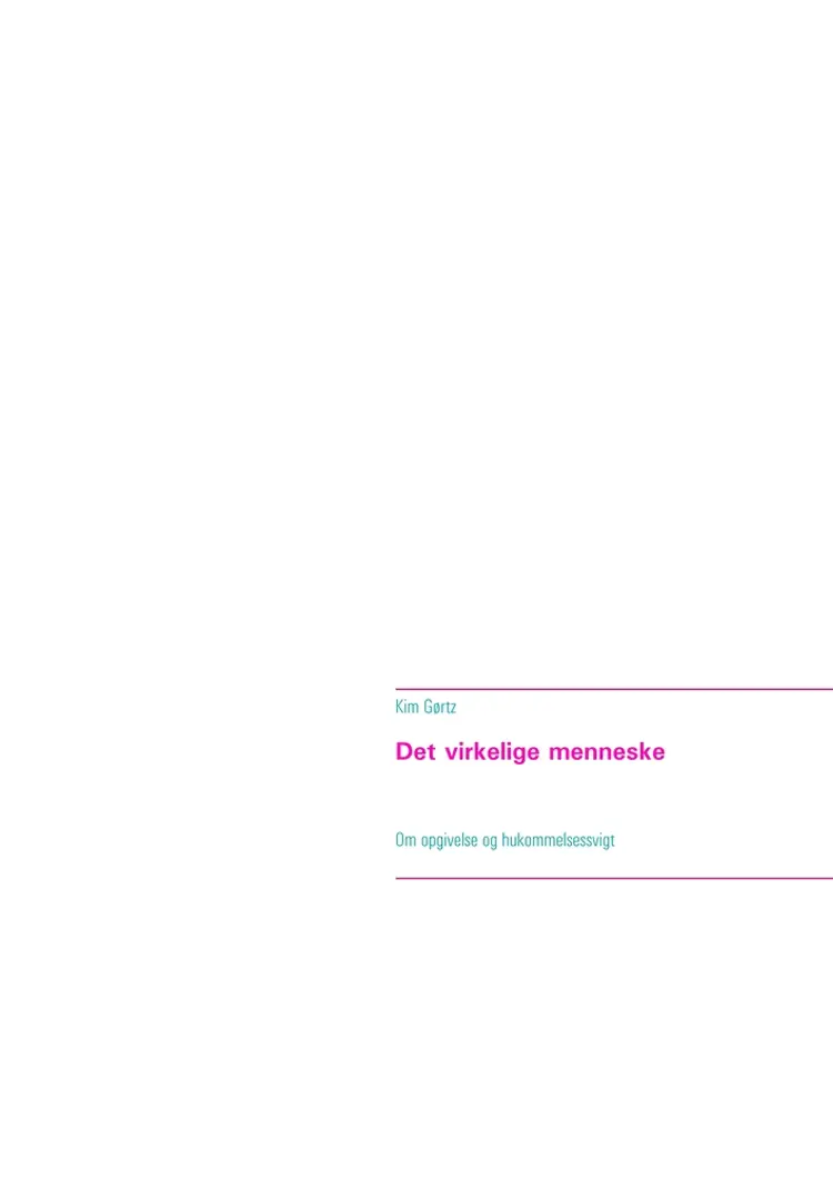 Det virkelige menneske af Kim Gørtz
