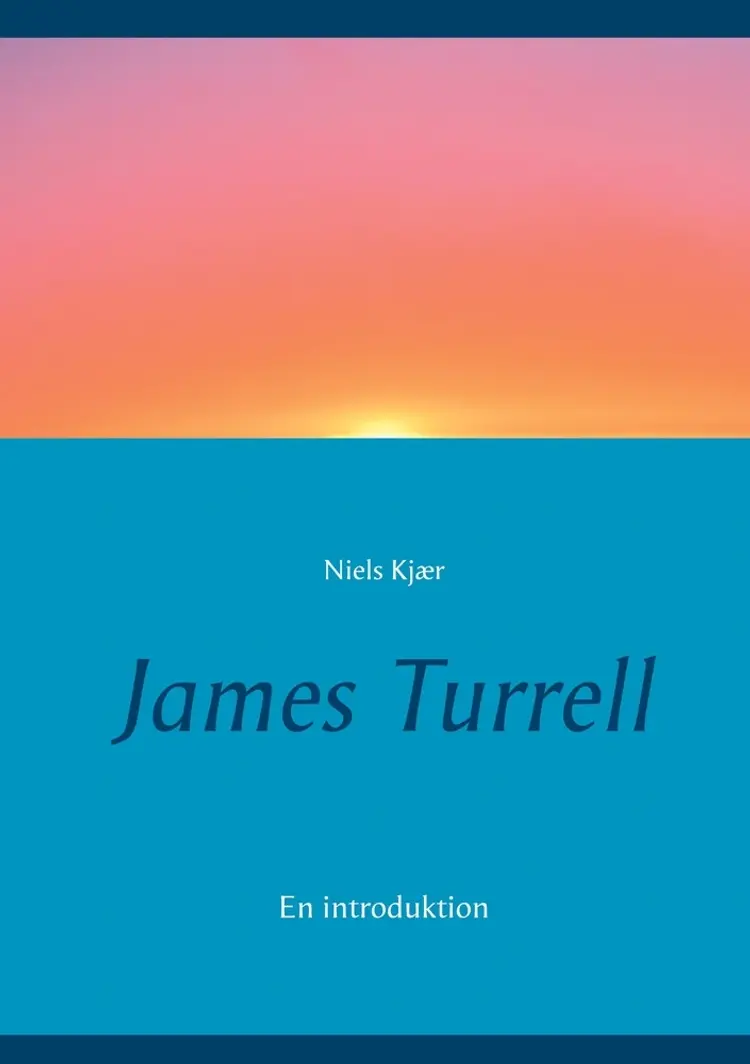 James Turrell af Niels Kjær