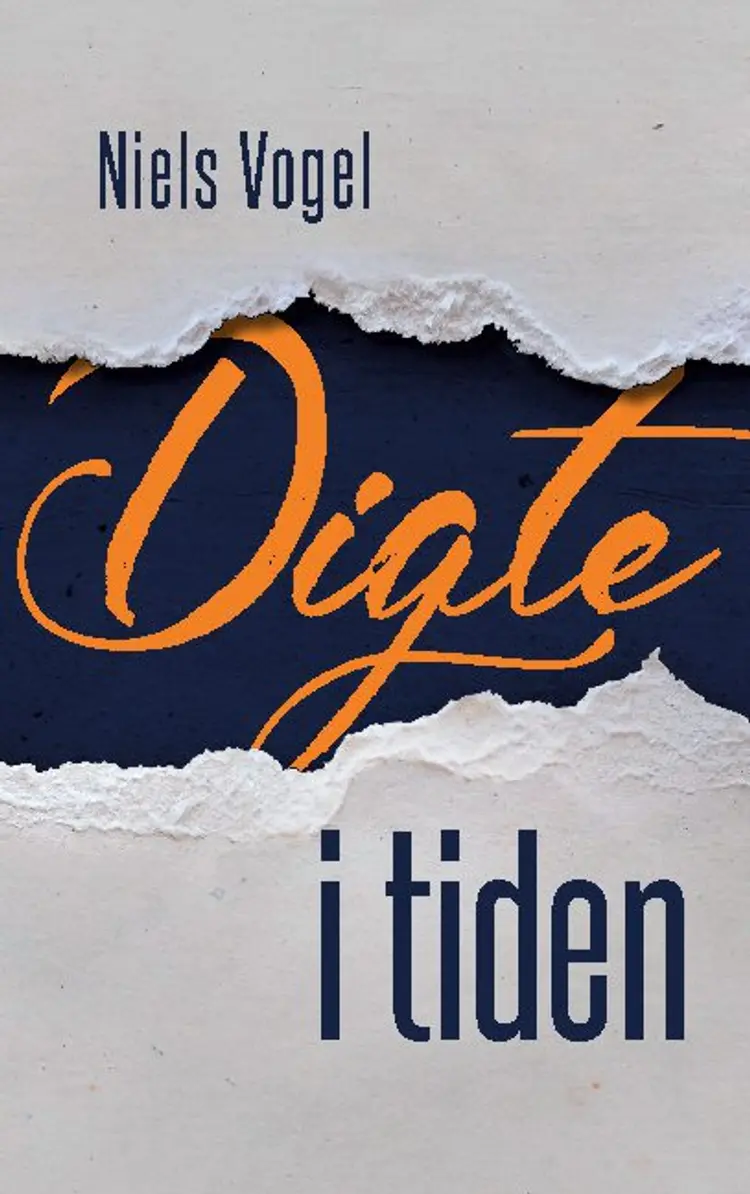 Digte i tiden af Niels Vogel