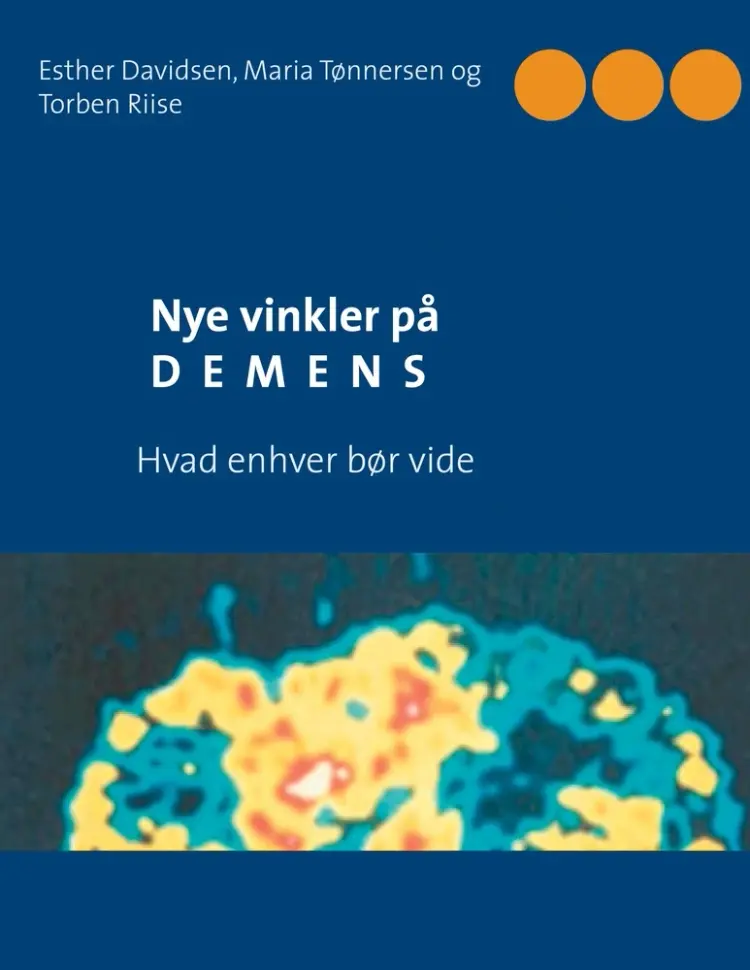 Nye vinkler på demens af Maria Tønnersen