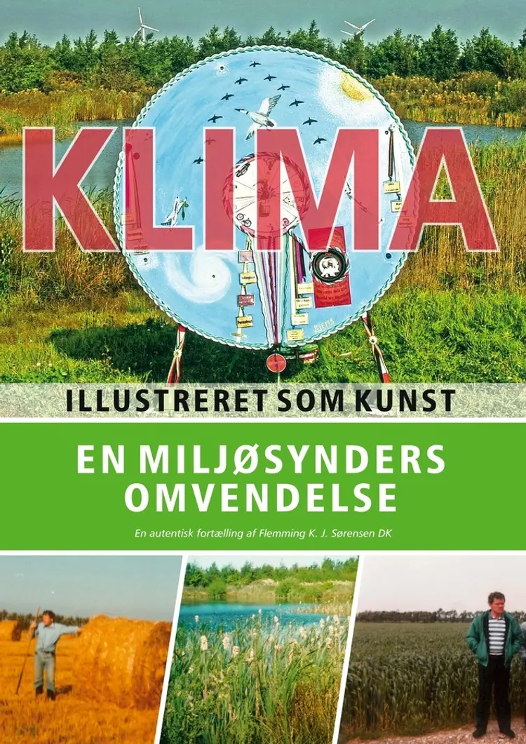 En miljøsynders omvendelse af Flemming K. J. Sørensen