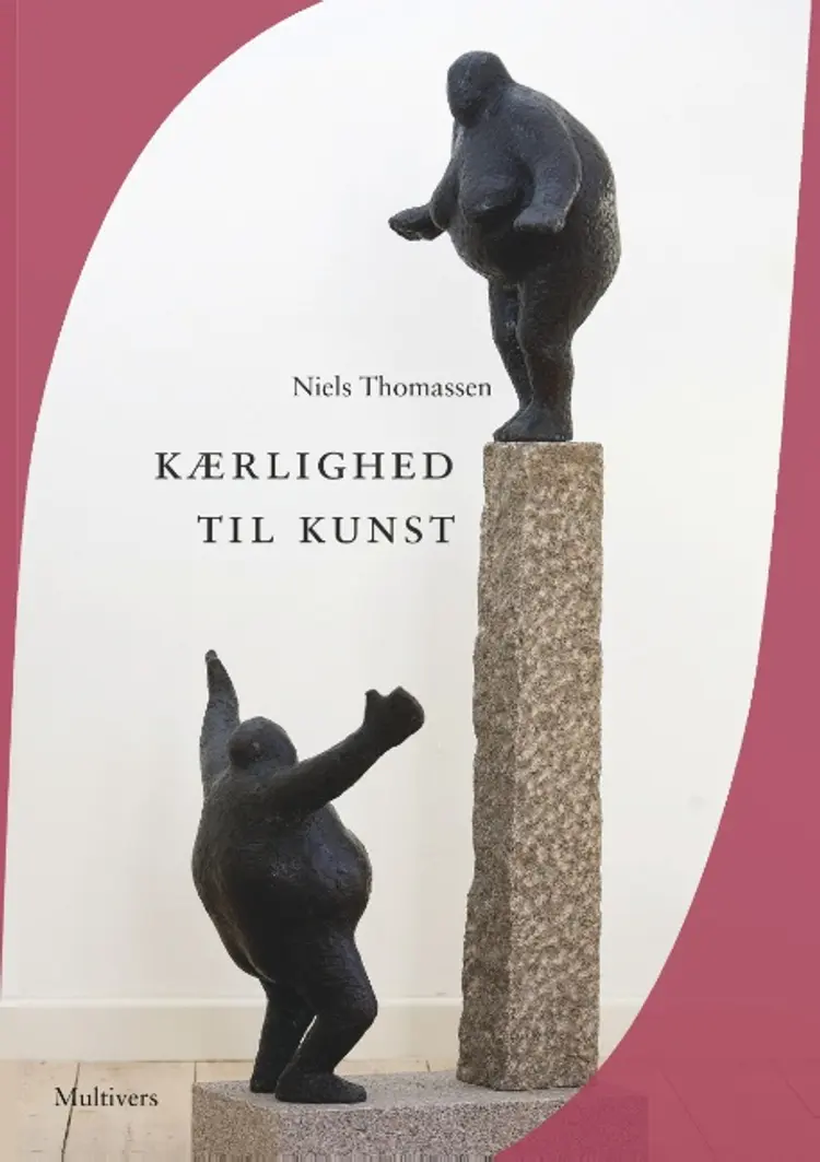 Kærlighed til kunst af Niels Thomassen