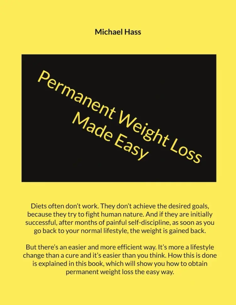 Permanent Weight Loss Made Easy af Michael Hass