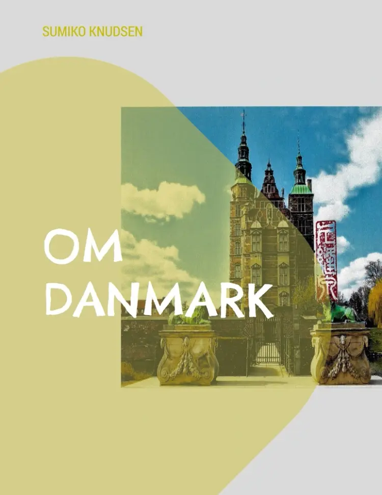 Om Danmark af Sumiko Knudsen