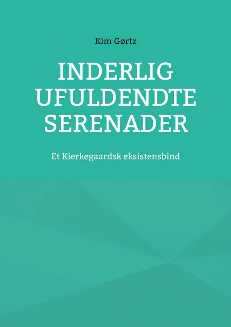 Inderlig ufuldendte serenader af Kim Gørtz