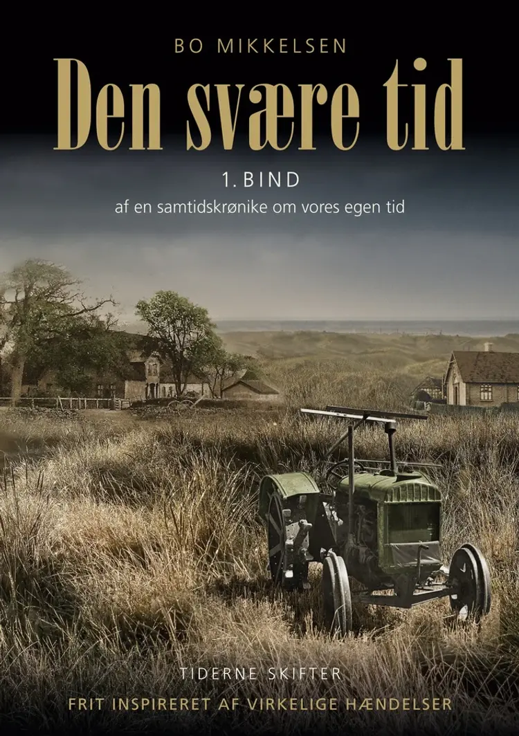 Den svære tid af Bo Mikkelsen