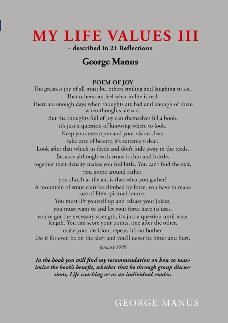 My life values III af George Manus