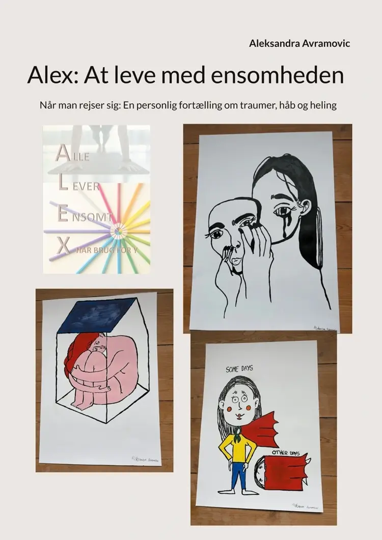 Alex: At leve med ensomheden af Aleksandra Avramovic