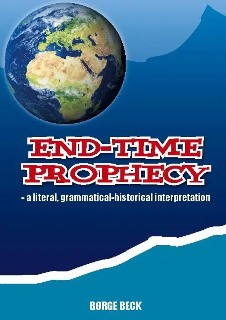 End-Time Prophecy af Børge Beck