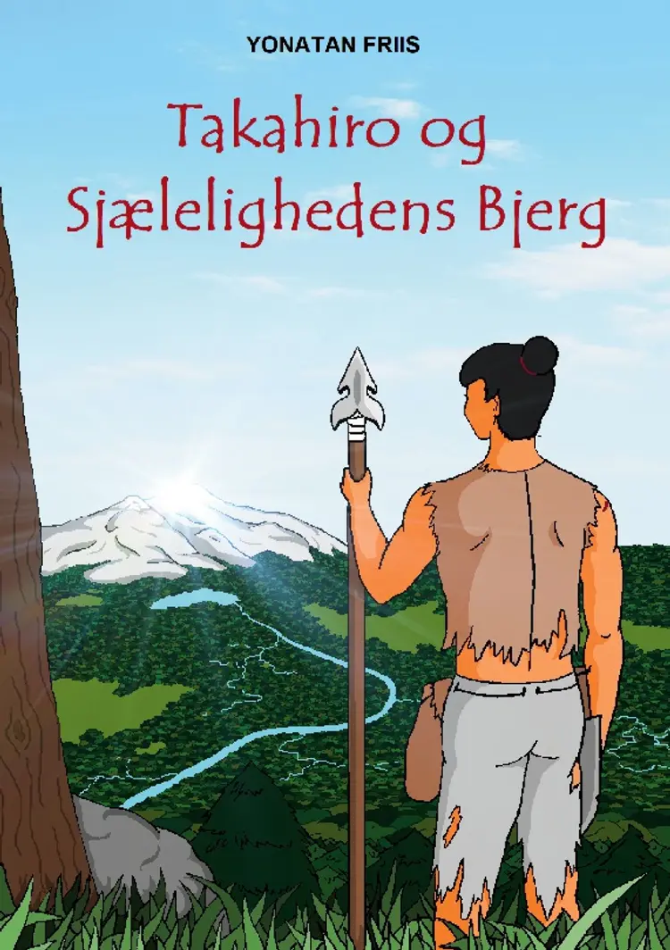 Takahiro og Sjælelighedens Bjerg af Yonatan Friis