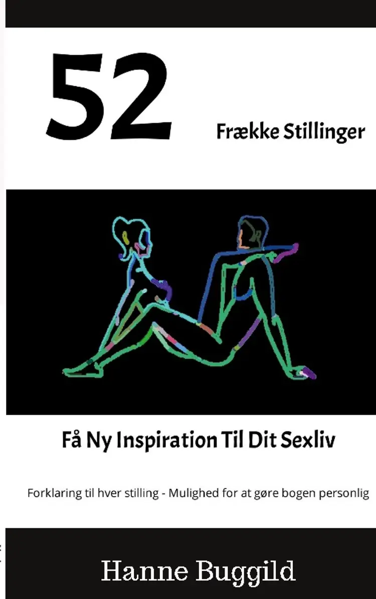 52 frække stillinger af Hanne Buggild