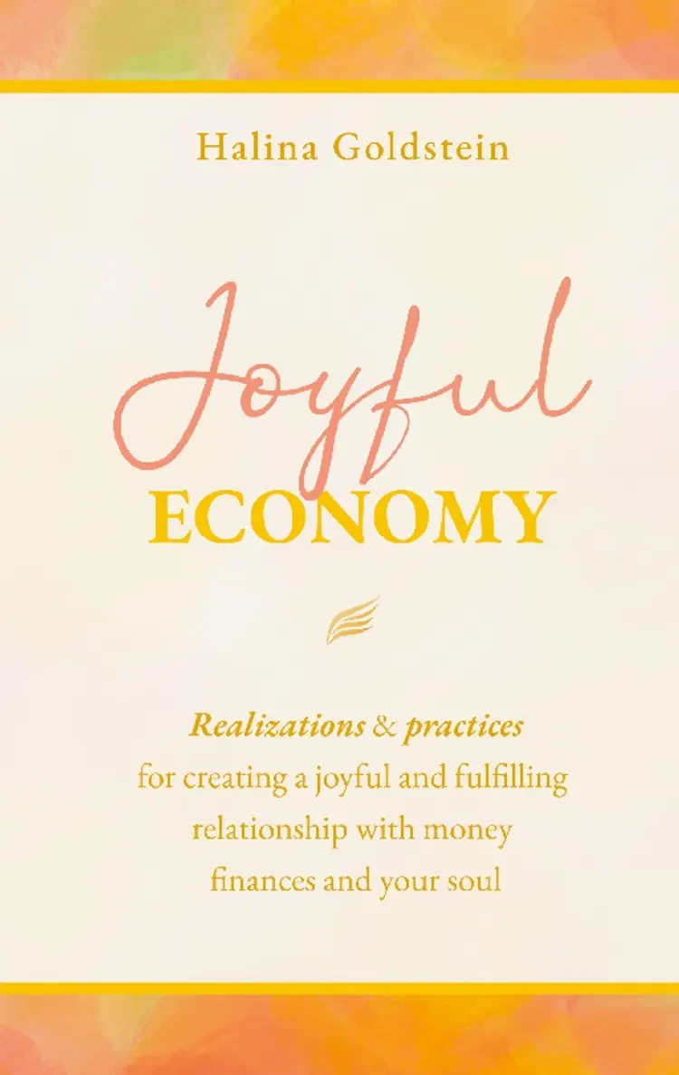 Joyful Economy af Halina Goldstein