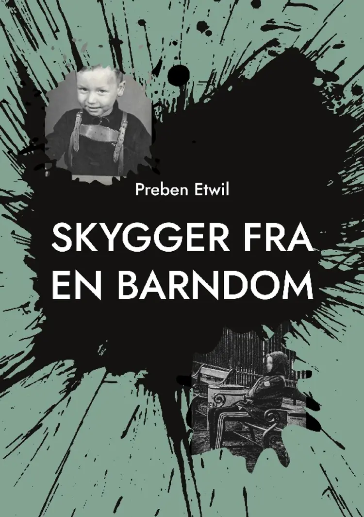 Skygger fra en barndom af Preben Etwil
