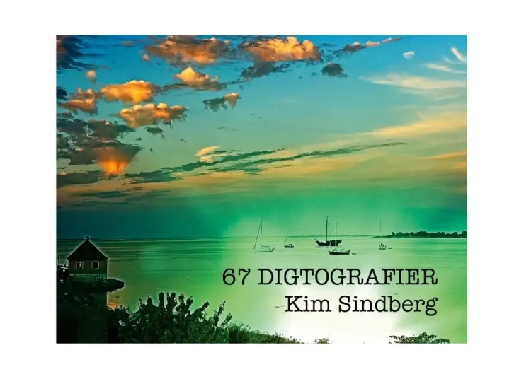67 Digtografier af Kim Sindberg